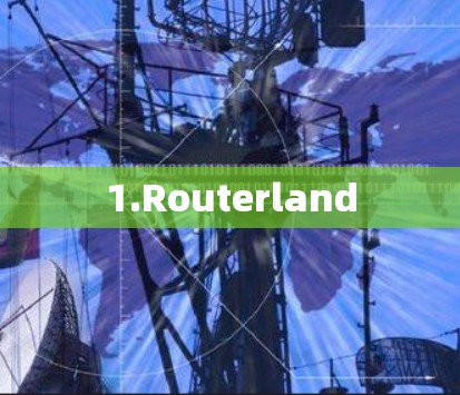 1.Routerland 1.Routerland